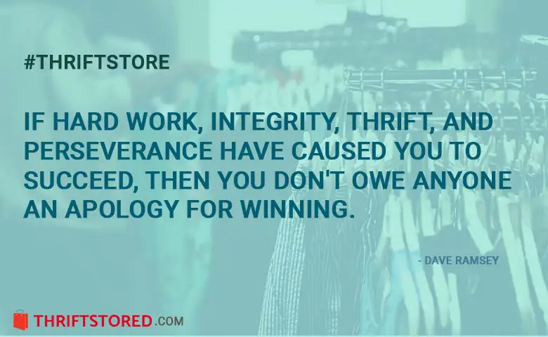 If hard work, integrity, thrift